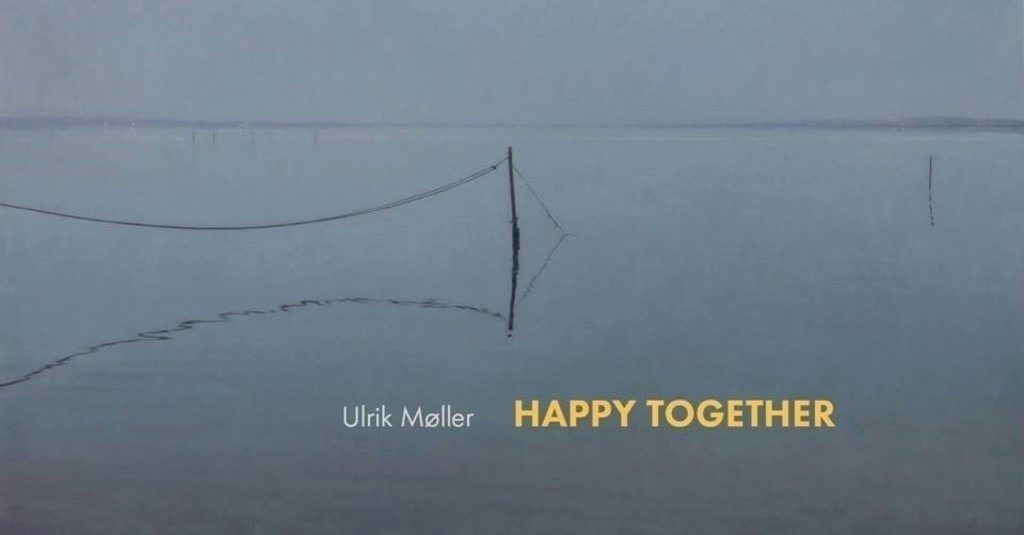 Ulrik Møller Happy Together