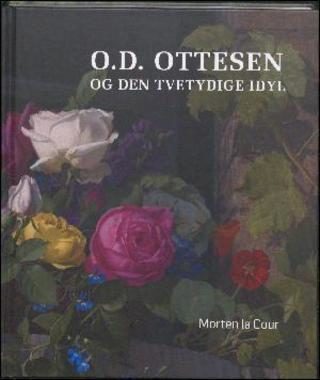 O. D. Ottesen og den tvetydige idyl